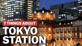 7 Things to know about Tokyo Station  japanguidecom [upl. by Philomena]