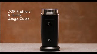 LOR Milk Frother A Quick Usage Guide [upl. by Torruella]