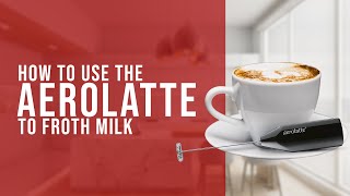 How To Use the AeroLatte To Froth Milk [upl. by Akinor]