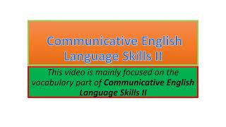 Communicative English Language Skills II vocabulary part one [upl. by Lilas996]