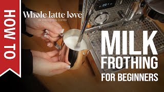 How To Milk Frothing for Beginners 5 Tips [upl. by Elletse]